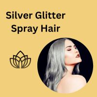 Silver Glitter Spray Hair